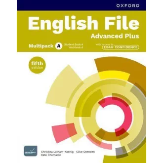 Christiana Latham-Koenig - Clive Oxenden - English File 5th Advanced PLUS Sb/Wb A part +Skills Confidence multipack