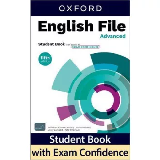 Christiana Latham-Koenig - Clive Oxenden - English File 5th Advanced Sb with Exam Confidence