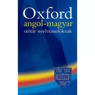 Oxford angol-magyar szótár nyelvtanulóknak
