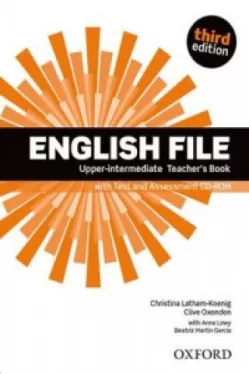 English File Third Edition Upper Intermediate Teacher's Book with Test and Assessment CD-rom