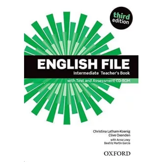   English File Intermediate Teacher's Book with Test and Assessment CD-ROM Third Edition