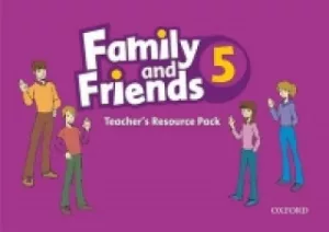 Family and Friends: 5: Teacher's Resource Pack