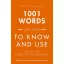 1001 Words You Need To Know and Use