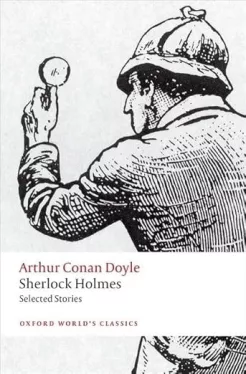 Sherlock Holmes: Selected Stories