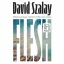David Szalay - Flesh: Winner of the Booker Prize 2025