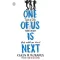 One of Us is Next (One of Us is Lying Series, Book 2)