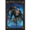 Cruel is the Light (Book 1)