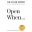 Open When…