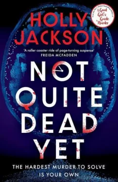 Not Quite Dead Yet (Hardback)