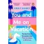 You and Me on Vacation