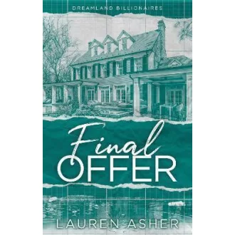 Final Offer (Dreamland Billionaires Series, Book 3)