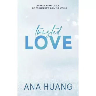 Twisted Love (Twisted Series, Book 1)