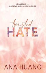 Twisted Hate (Twisted Series, Book 3)