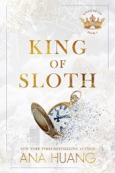 King of Sloth (Kings of Sin Series, Book 4)