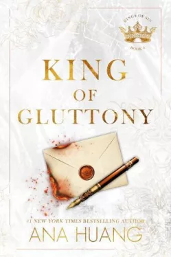 Ana Huang - King of Gluttony (Kings of Sin Series, Book 6)
