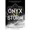 Onyx Storm (The Empyrean Series, Book 3 Hardback)