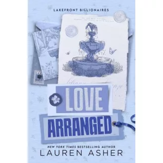 Love Arranged (Lakefront Billionaires Series, Book 3)