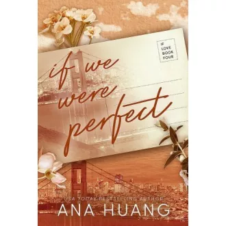 If We Were Perfect (If Love Series, Book 4)