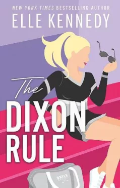 The Dixon Rule (Campus Diaries Series, Book 1)