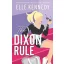 The Dixon Rule (Campus Diaries Series, Book 1)