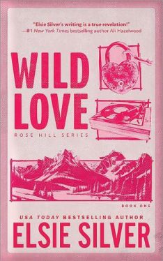 Wild Love (Rose Hill Series, Book 1)