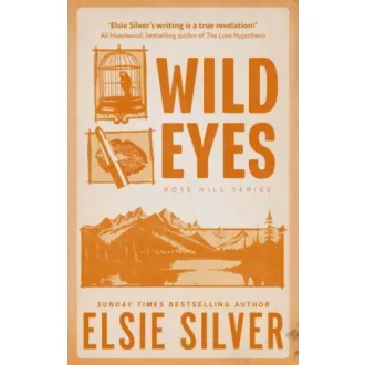 Wild Eyes (Rose Hill Series, Book 2)