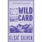 Wild Card (Rose Hill Series, Book 4)