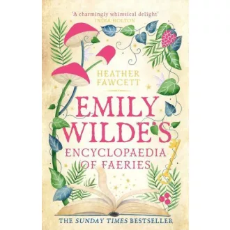 Emily Wilde's Encyclopaedia of Faeries (Hardback)