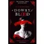 A Dowry of Blood