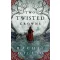 Rachel Gillig - Two Twisted Crowns (The Shepherd King Series, Book 2)
