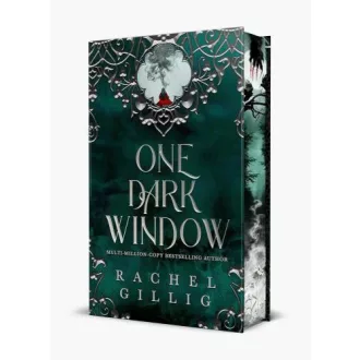 Rachel Gillig - One Dark Window (Collector's Edition - The Shepherd King Series, Book 1)
