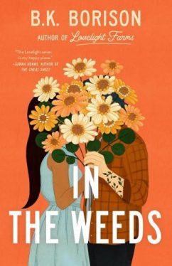 In the Weeds (Lovelight Series, Book 2)