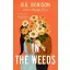 In the Weeds (Lovelight Series, Book 2)