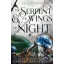 The Serpent and the Wings of Night (The Crowns of Nyaxia Series, Book 1 Hardback)
