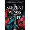 The Serpent and the Wings of Night (The Crowns of Nyaxia Series, Book 1)