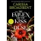 Carissa Broadbent - The Fallen and the Kiss of Dusk (Crowns of Nyaxia Series, Book 4)