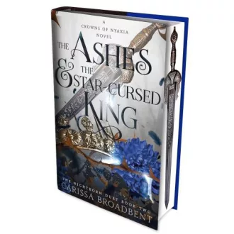   The Ashes and the Star-Cursed King (Éldekorált - The Crowns of Nyaxia, Book 2 Hardback)