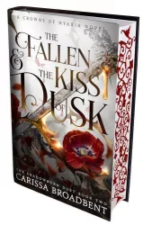   The Fallen and the Kiss of Dusk (Éldekorált - The Crowns of Nyaxia, Book 4 Hardback)