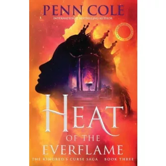   Heat of the Everflame (The Kindred's Curse Saga, Book 3)