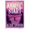 A False Start (Gold Rush Ranch Series, Book 4)