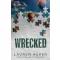 Wrecked (Dirty Air Series, Book 3)
