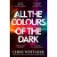 All the Colours of the Dark
