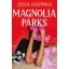 Magnolia Parks (Book 1)
