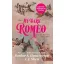 My Dark Romeo (Dark Prince Road Series, Book 1)