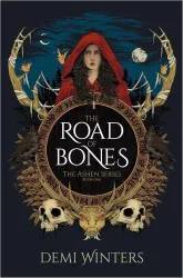 The Road Bones (Ashen Series, Book 1)