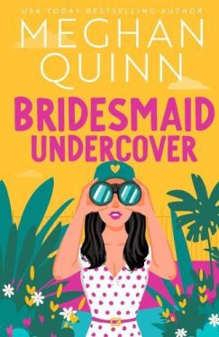 Bridesmaid Undercover (Bridesmaid for Hire Series, Book 2)