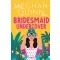 Bridesmaid Undercover (Bridesmaid for Hire Series, Book 2)