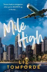 Liz Tomforde - Mile High (Windy City Series, Book 1)