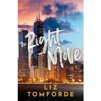 Liz Tomforde - The Right Move (Windy City Series, Book 2)