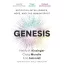 Genesis: Artificial Intelligence, Hope, and the Human Spirit